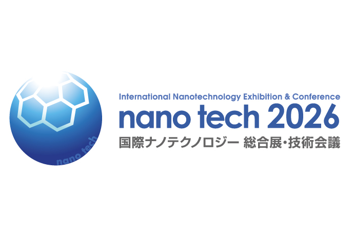 nano tech 2026第25届国际纳米技术展览暨技术会议